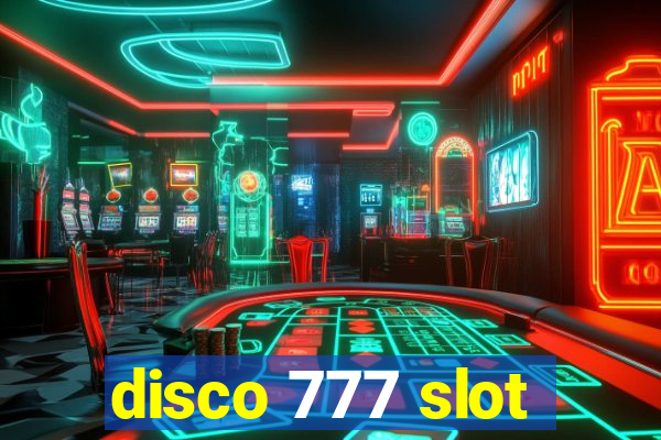 disco 777 slot