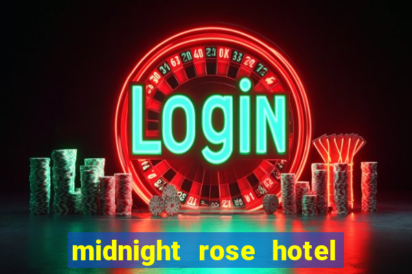 midnight rose hotel & casino