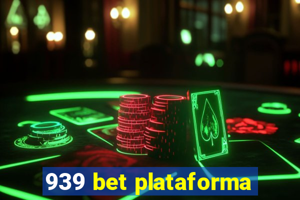 939 bet plataforma