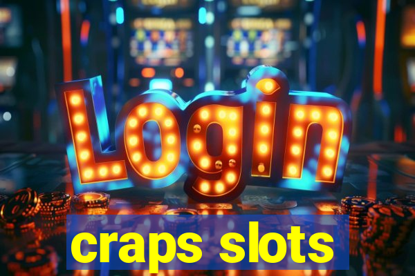 craps slots