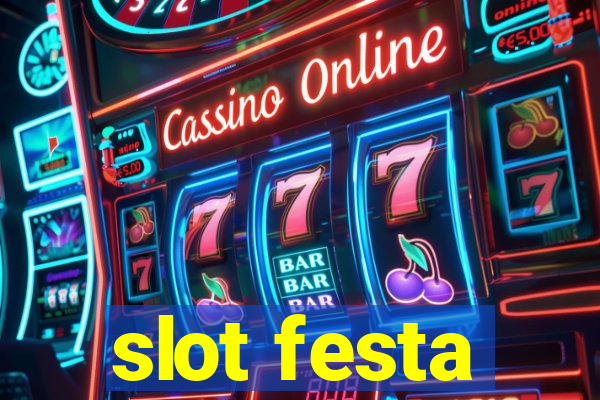 slot festa