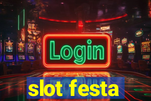 slot festa