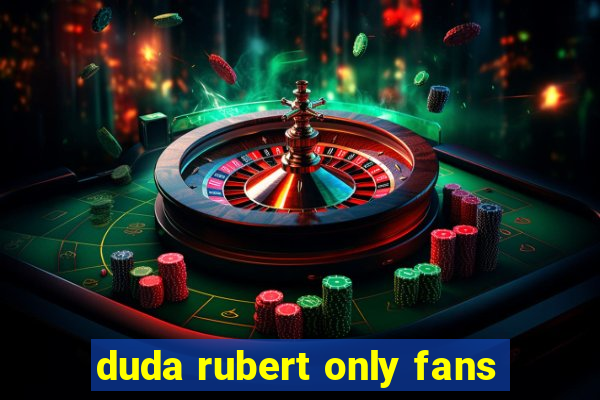 duda rubert only fans