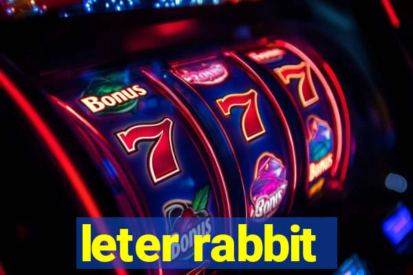 leter rabbit