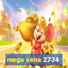 mega sena 2734