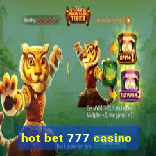 hot bet 777 casino