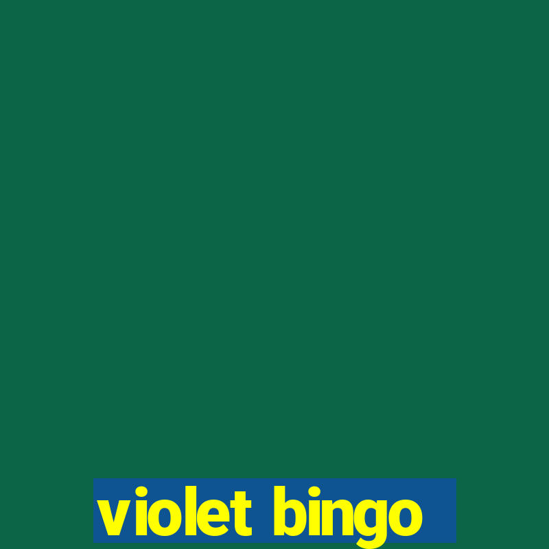 violet bingo