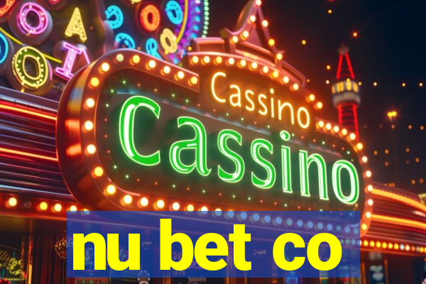 nu bet co