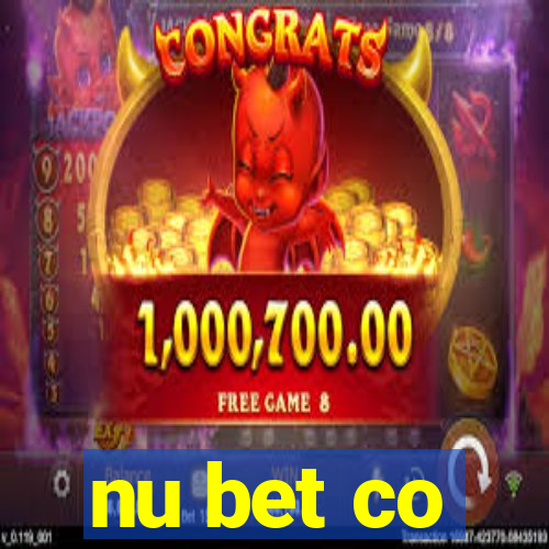 nu bet co