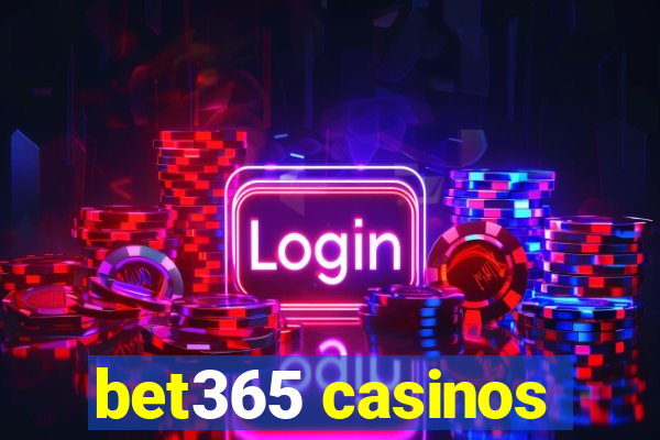 bet365 casinos