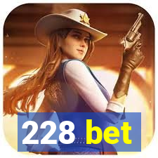 228 bet