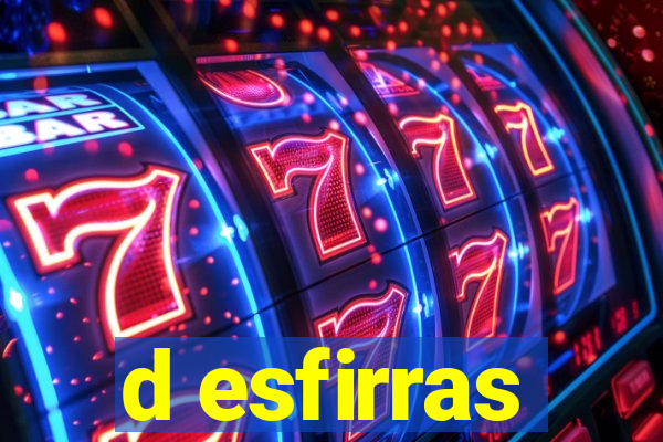 d esfirras