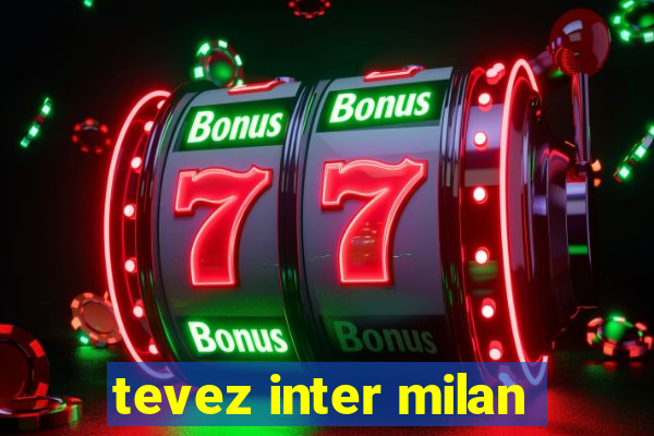 tevez inter milan