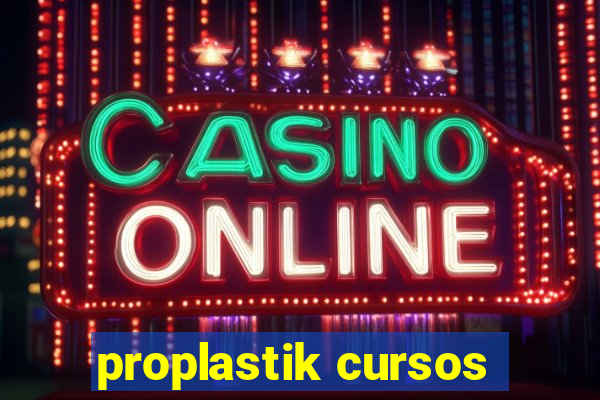 proplastik cursos