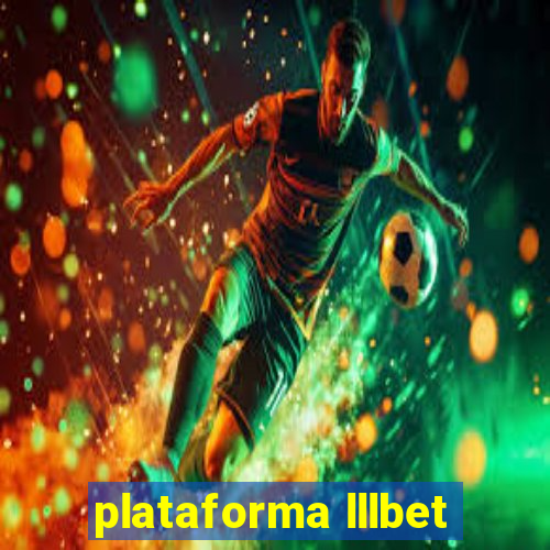 plataforma lllbet