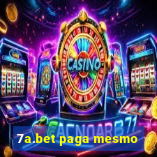 7a.bet paga mesmo