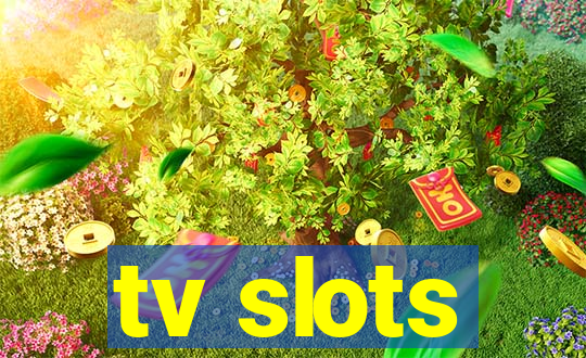 tv slots