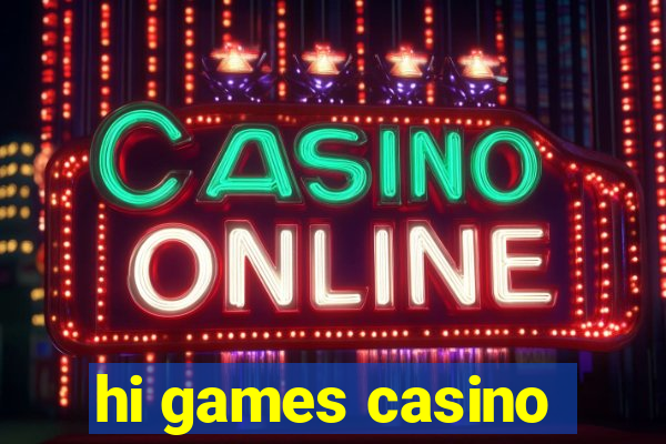 hi games casino