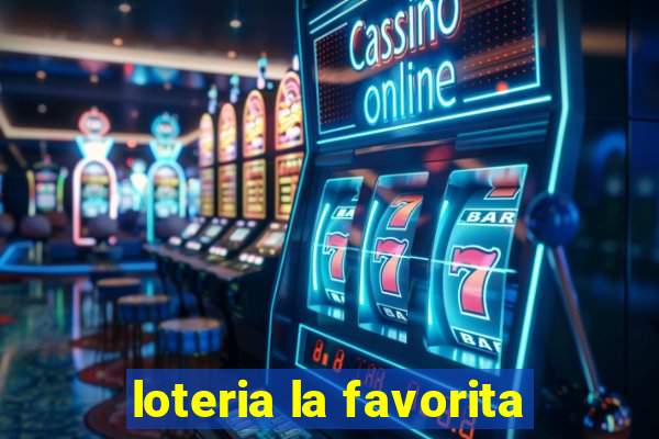 loteria la favorita