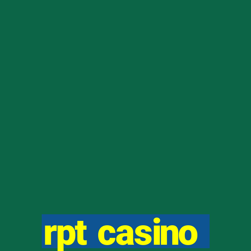 rpt casino