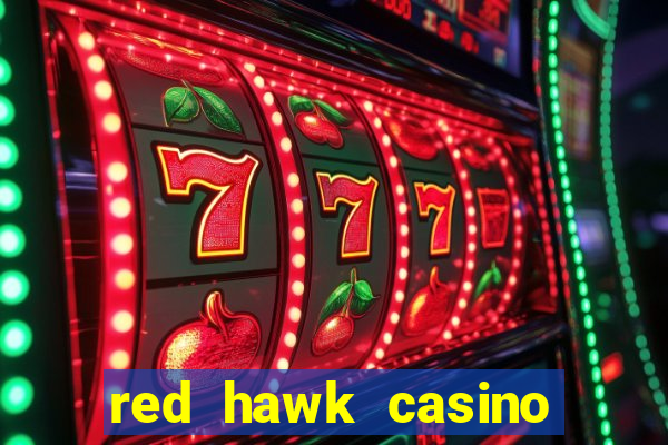 red hawk casino hotels nearby