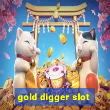 gold digger slot