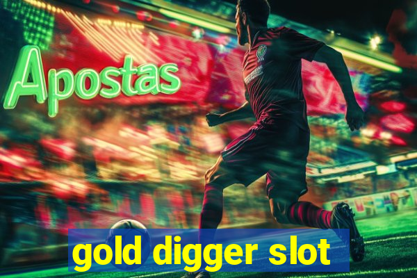 gold digger slot