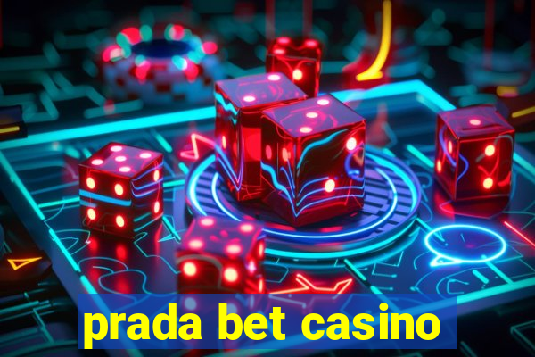 prada bet casino