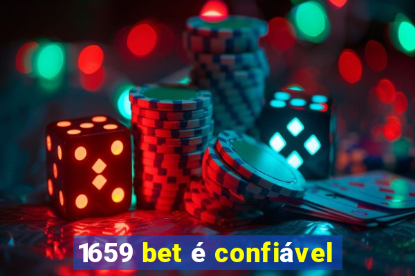 1659 bet é confiável