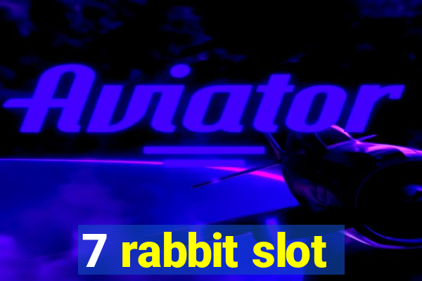 7 rabbit slot