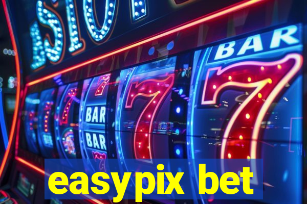 easypix bet