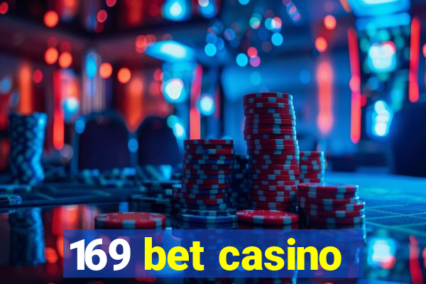 169 bet casino