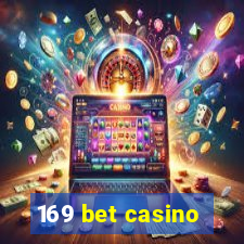 169 bet casino