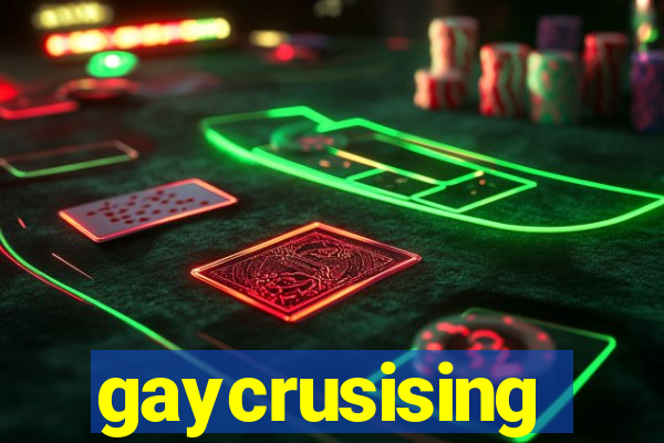 gaycrusising