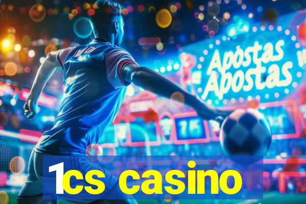 1cs casino