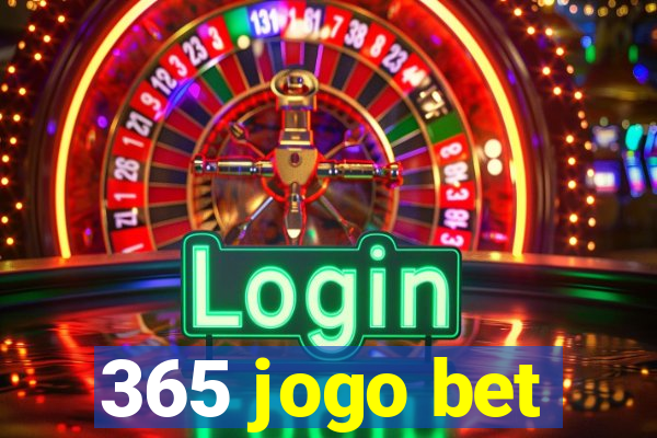 365 jogo bet