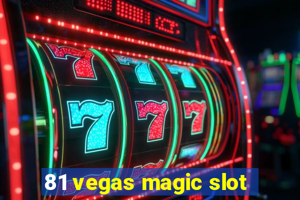 81 vegas magic slot