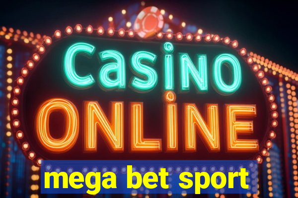 mega bet sport