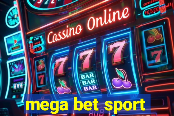 mega bet sport