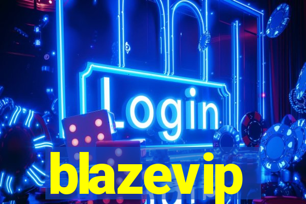 blazevip