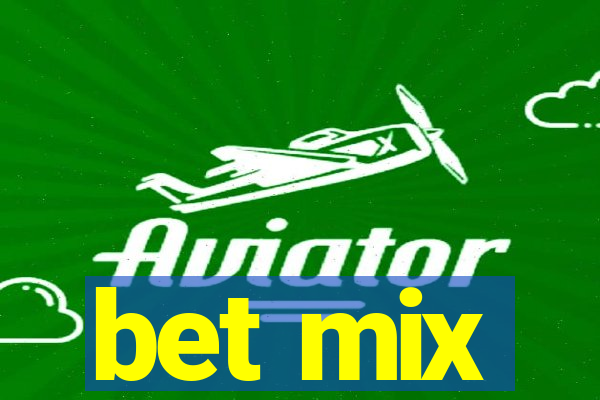 bet mix