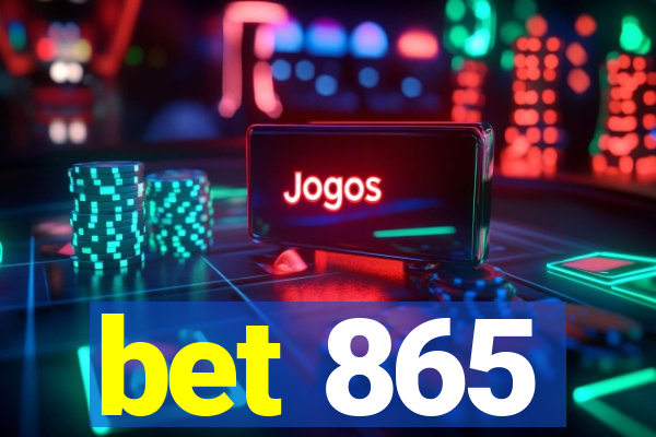 bet 865