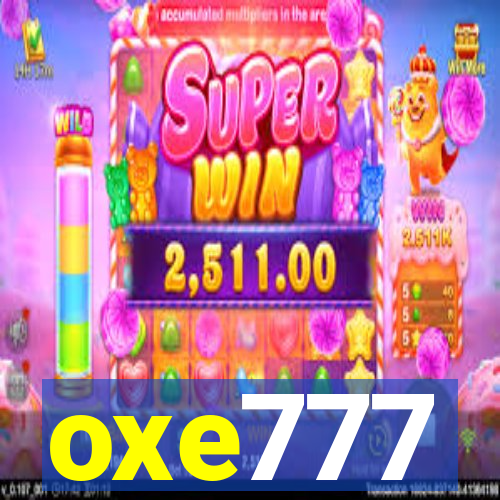 oxe777