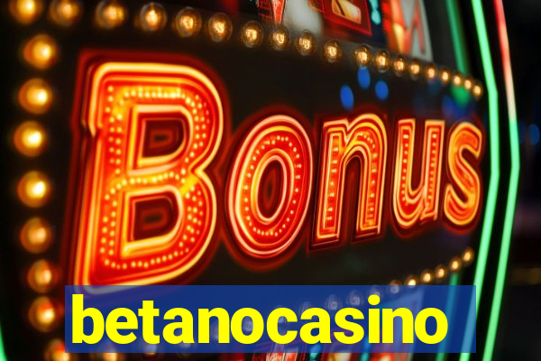 betanocasino