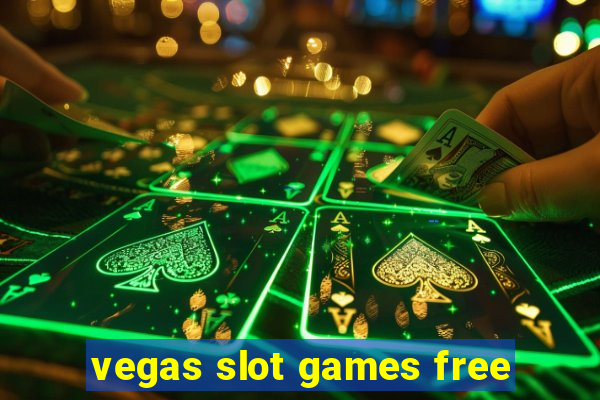 vegas slot games free