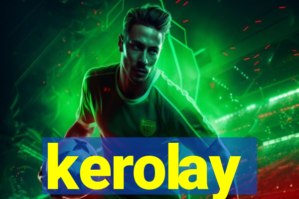 kerolay