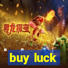 buy luck