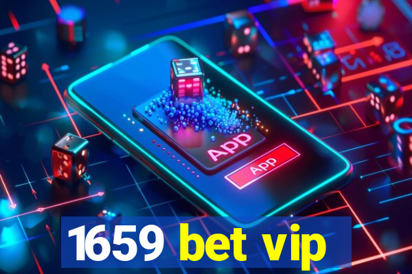 1659 bet vip