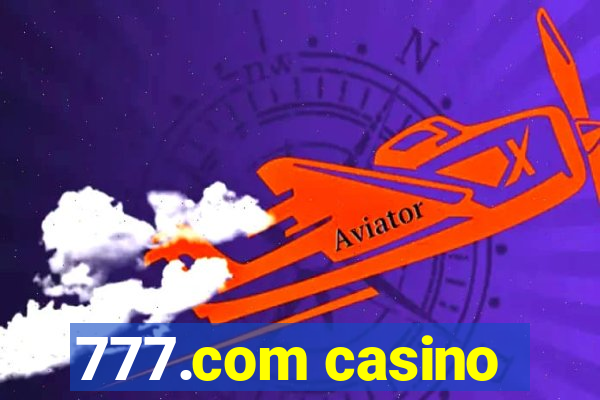 777.com casino