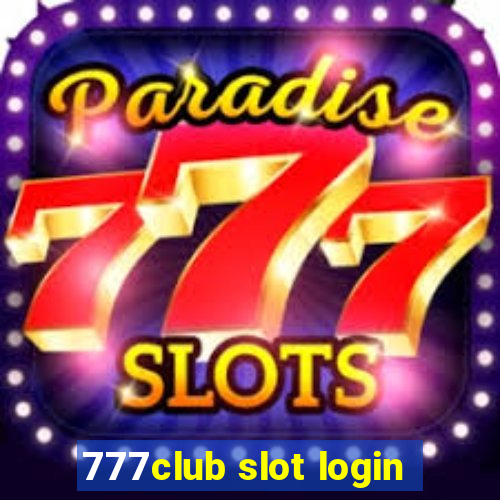 777club slot login